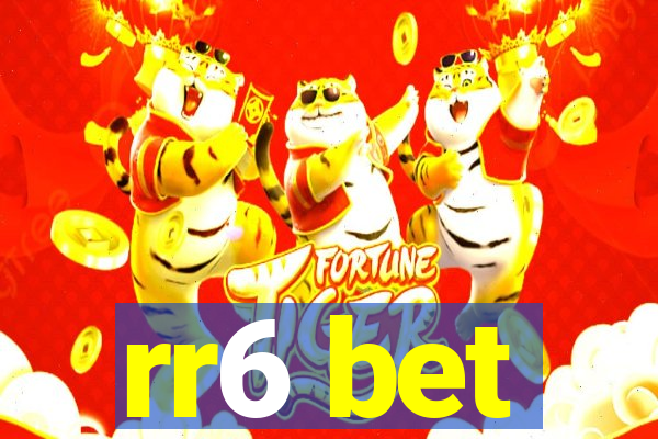 rr6 bet